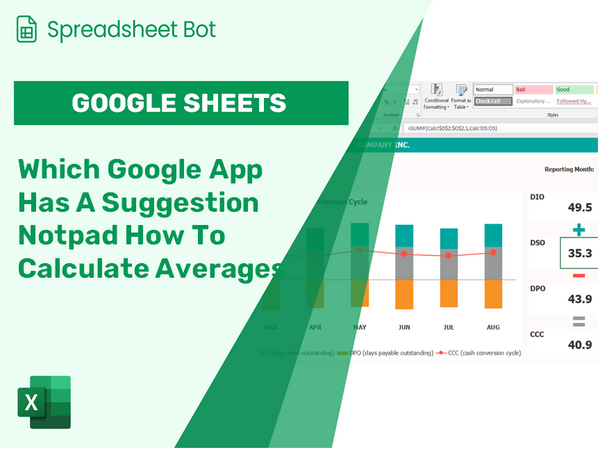 Which Google App Has A Suggestion Notpad How To Calculate Averages In Google Sheets?