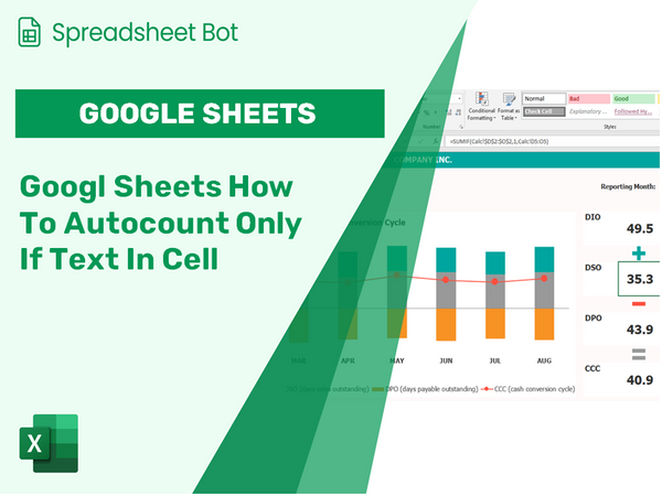 Googl Sheets How To Autocount Only If Text In Cell?