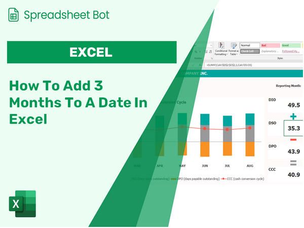 How To Add 3 Months To A Date In Excel?